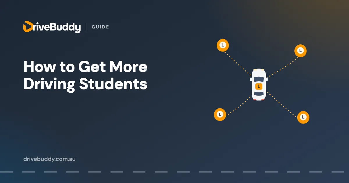 How to Get More Driving Students (and Keep Your Calendar Full)